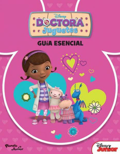 Doctora Juguetes - Guia Esencial