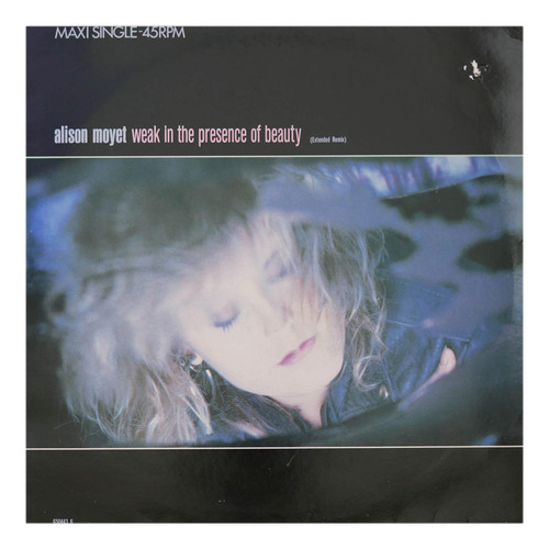 Alison Moyet - Weak In The Presence Of Beauty 12  Maxi Singl