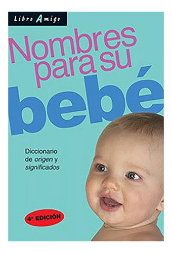 Nombres Para Su Bebe. Diccionario De Origen Y Signific - #c