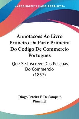 Libro Annotacoes Ao Livro Primeiro Da Parte Primeira Do C...