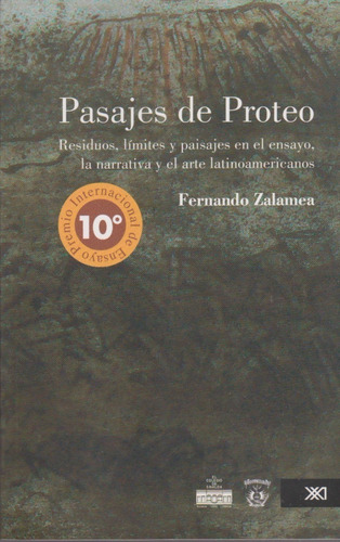 Pasajes De Proteo Residuos Limites Y Paisajes En El Ensayo