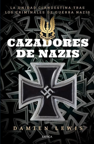 Cazadores De Nazis - Lewis, Damien