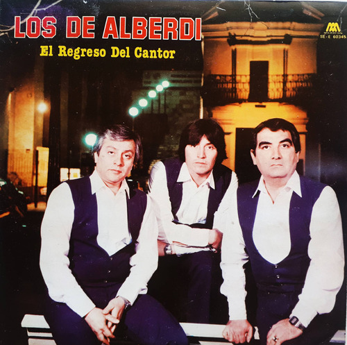 Los De Alberdi - El Regreso Del Cantor Lp A