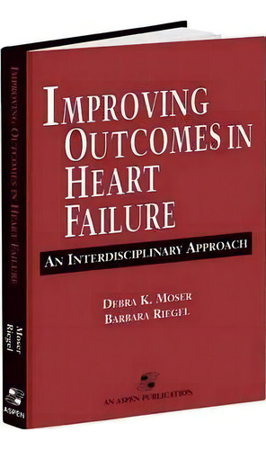 Heart Failure Handbook, De Debra Moser. Editorial Aspen Publishers Inc.,u.s., Tapa Blanda En Inglés