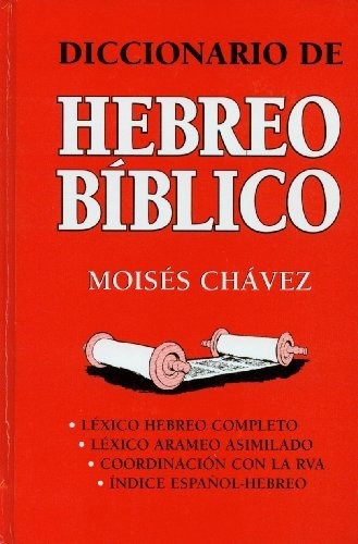 Libro : Diccionario De Hebreo Biblico - Moises Chavez
