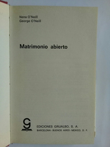 Matrimonio Abierto Open Marriage Nena & George O'neill 1974 (Usado)