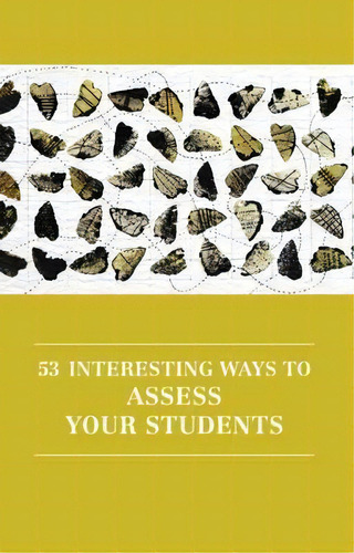 53 Interesting Ways To Assess Your Students, De Victoria Burns. Editorial Frontinus Ltd, Tapa Blanda En Inglés