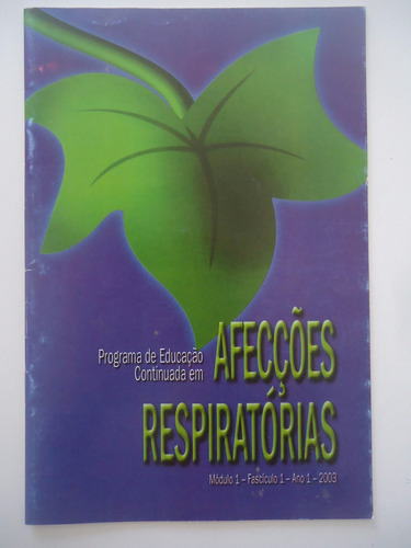 Livreto Afecções Respiratórias - Módulo 1 Fascísculo 1 Ano 1