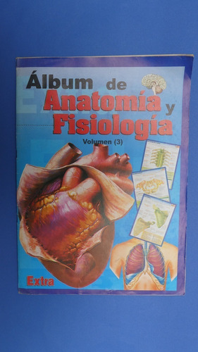 Álbum De Anatomía Y Fisiología Vol.3  ,  Diario Extra