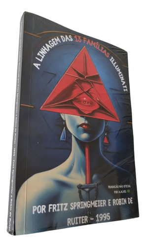 Linhagens Sanguínea Dos Illuminati - Fritz Springmeier