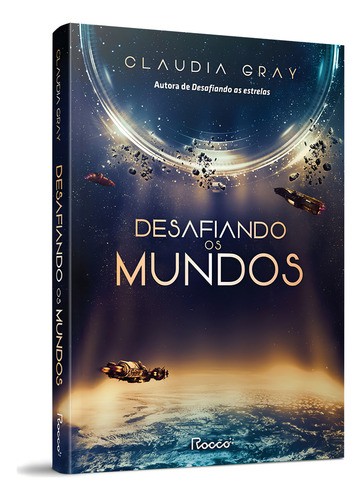 Desafiando os mundos, de Gray, Claudia. Constelação (2), vol. 2. Editorial Editora Rocco Ltda, capa mole em português, 2022