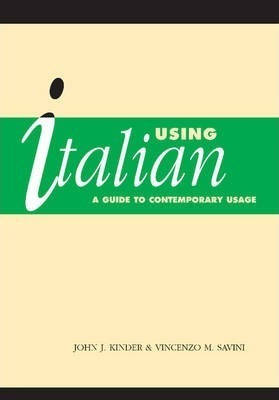 Using Italian - J. J. Kinder (paperback)