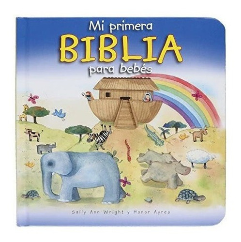 Libro: Mi Primera Biblia Para Bebés (spanish Edition)