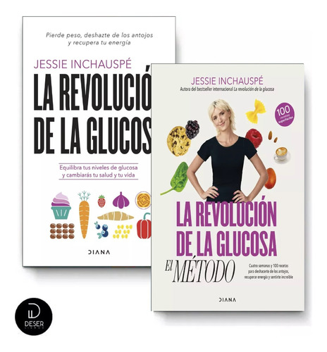 La Revolucion De La Glucosa + El Metodo - Jessie Inchauspé