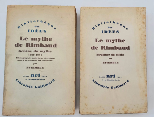 Le Mythe De Rimbaud - Etiemble - 2 Tomos