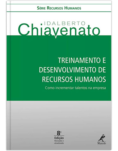 Livro Treinamento E Desenvolvimento De Recursos Humanos