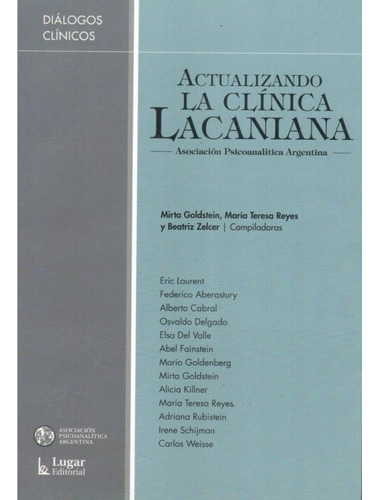 Actualizando La Clínica Lacaniana - Goldstein - Ed. Lugar 