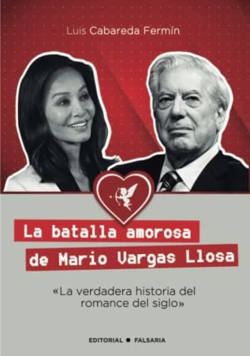 Libro : La Batalla Amorosa De Mario Vargas Llosa - Cabareda