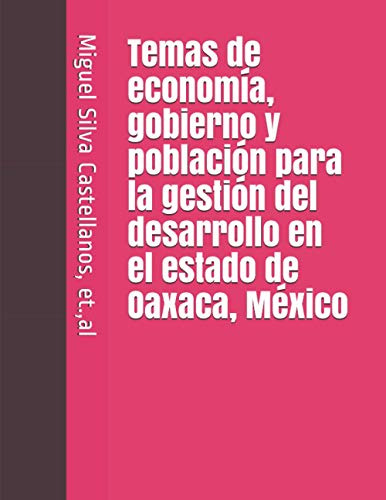 Temas De Economia Gobierno Y Poblacion Para La Gestion Del D