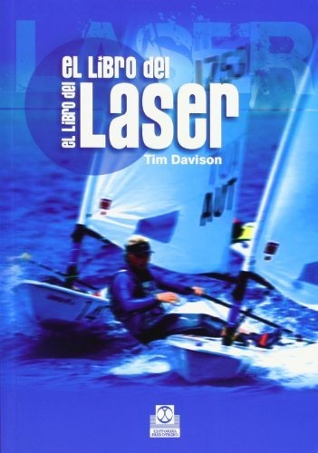 Libro: El Libro Del Laser - Vela - Davison Tim - Paidotribo