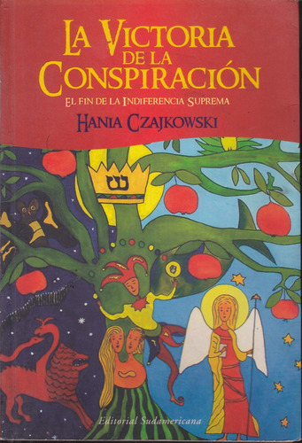 La Victoria De La Conspiracion. Hania Czajkowski