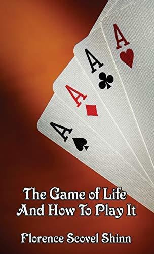 Book : The Game Of Life And How To Play It - Shinn, Florenc