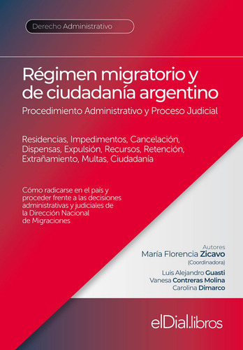 Regimen Migratorio Y De Ciudadania Argentino Zicavo