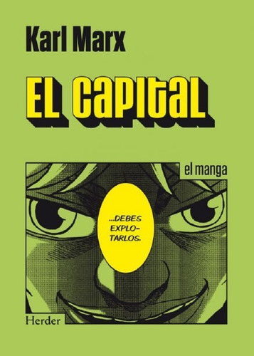 Imagen 1 de 1 de Libro El Capital - El Manga - Karl Marx