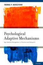 Libro Psychological Adaptive Mechanisms : Ego Defense Rec...