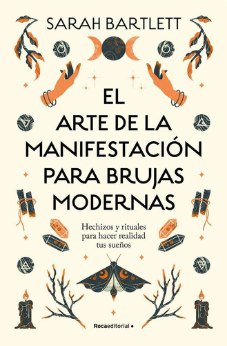 Libro: El Arte De La Manifestación Para Brujas Modernas. Bar