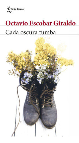 Cada Oscura Tumba