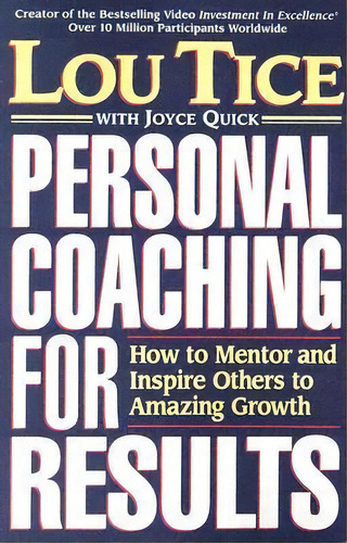 Personal Coaching For Results, De Lou Tice. Editorial Thomas Nelson Publishers, Tapa Blanda En Inglés