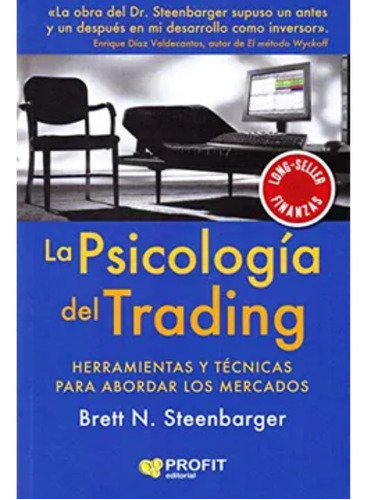 La Psicología Del Trading Tapa Blanda- Brett N. Steenbarger