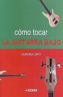 Libro Como Tocar La Guitarra Bajo Original