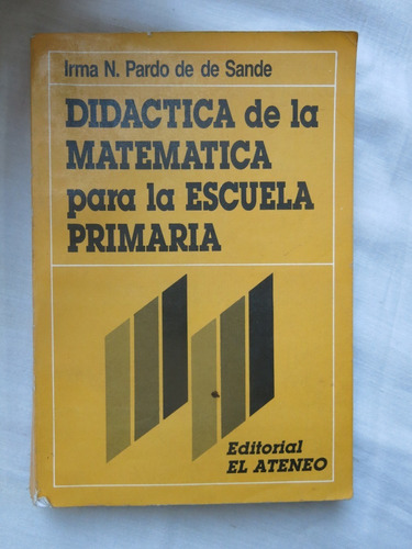 Didáctica De La Matemática Para Escuela Primaria - Pardo