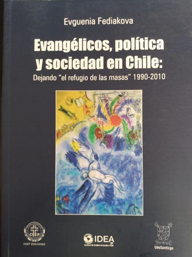 Libro Evangélicos Política Y Sociedad En Chile. 1990-2010