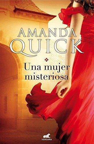 Una Mujer Misteriosa, De Quick, Amanda. Editorial Vergara En Español