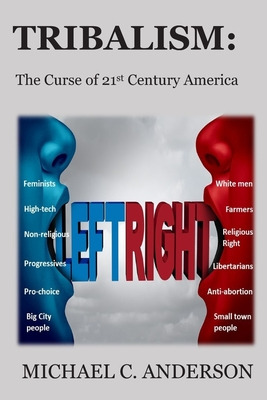 Libro Tribalism: The Curse Of 21st Century America - Hoek...