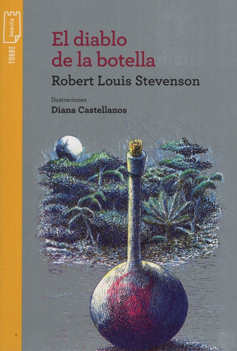 El Diablo De La Botella - Torre De Papel Amarilla, de Stevenson, Robert Louis. Editorial KAPELUSZ, tapa blanda en español, 2020