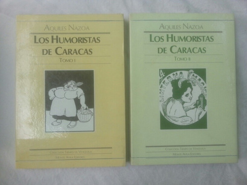 Los Humoristas De Caracas / Aquiles Nazoa (2 Tomos)