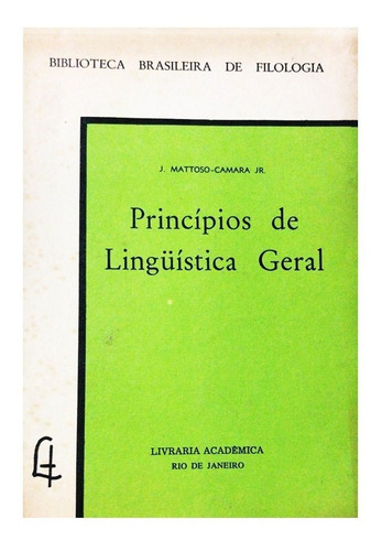 Livro - Princípios De Linguística Geral - J. Mattoso Camara Jr.