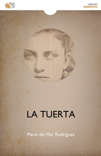 Libro La Tuerta - Rodrã­guez Pã©rez, Marã­a Del Mar