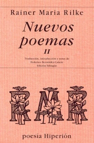 Nuevos Poemas Ii - Rainer Maria Rilke
