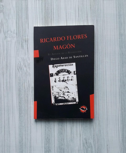Ricardo Flores Magón - Utopía Libertaria 