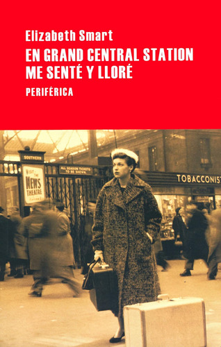 Libro: En Grand Central Station Me Senté Y Lloré (largo