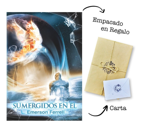 Sumergidos En Él Emerson Ferrell