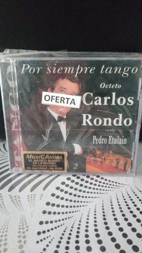 Cd Carlos Rondo Por Siempre Tango Musicanoba Tech