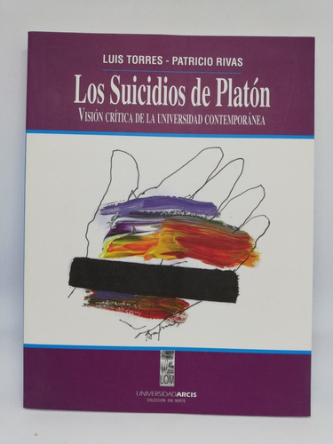 Libro Los Suicidios De Platón - Luis Torres - Rivas 