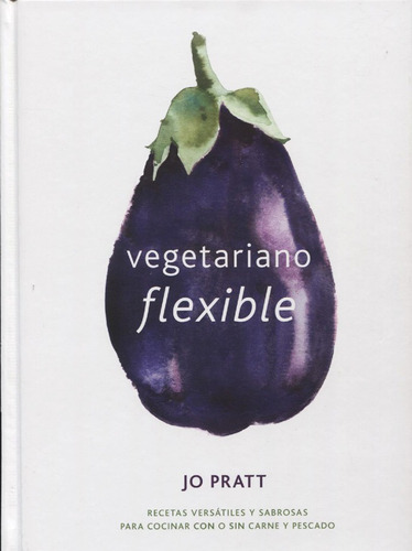 Vegetariano Flexible - Jo Pratt