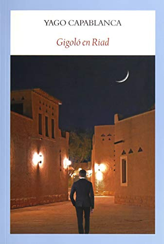 Libro Gigoló En Riad De Capablanca Yago